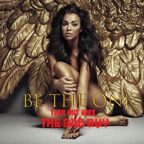 Be The One (Tech Out RMX) | Boomplay Music