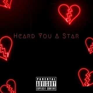 Heard You A Star ft. Don Key lyrics | Boomplay Music