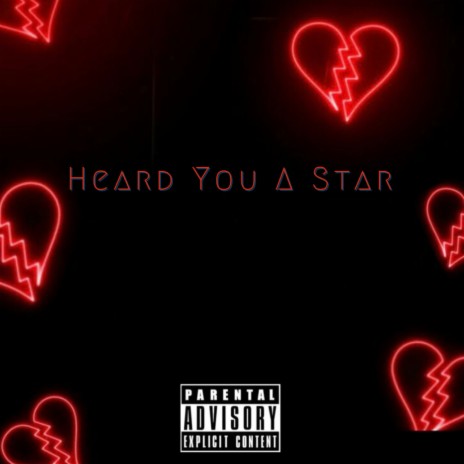 Heard You A Star ft. Don Key | Boomplay Music