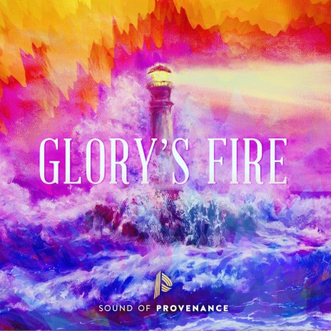 Glory's Fire | Boomplay Music