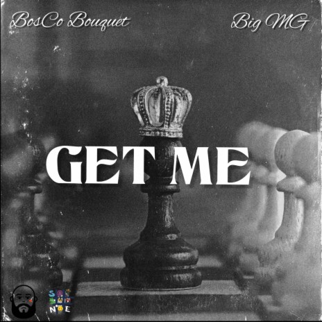 Get Me ft. Big MG | Boomplay Music