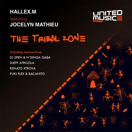 The Tribal Zone (Renato Xtrova Remix) ft. Jocelyn Mathieu | Boomplay Music