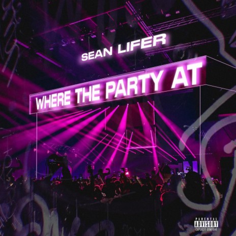 Where The Party At | Boomplay Music