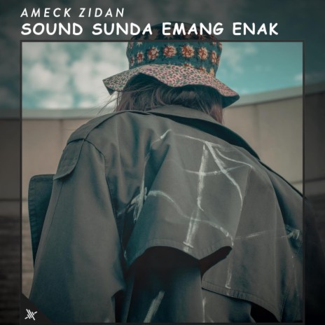 Sound Sunda Emang Enak | Boomplay Music