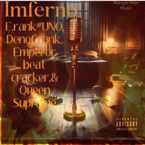 Inferno ft. FrankUno & Deno Crank | Boomplay Music