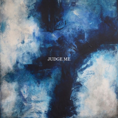 Judge Me | Boomplay Music