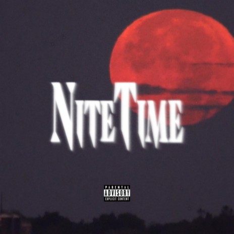 Nite Time | Boomplay Music