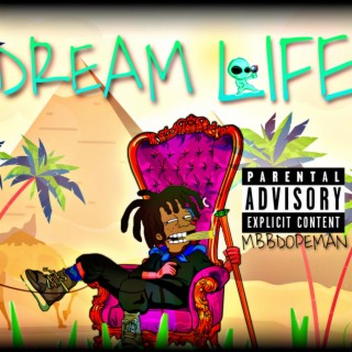 Dream Life lyrics | Boomplay Music