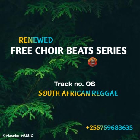 FREE CHOIR BEAT No. 6 (BITI YA KWAYA NAMBA 6 || SOUTH AFRICAN REGGAE) | Boomplay Music