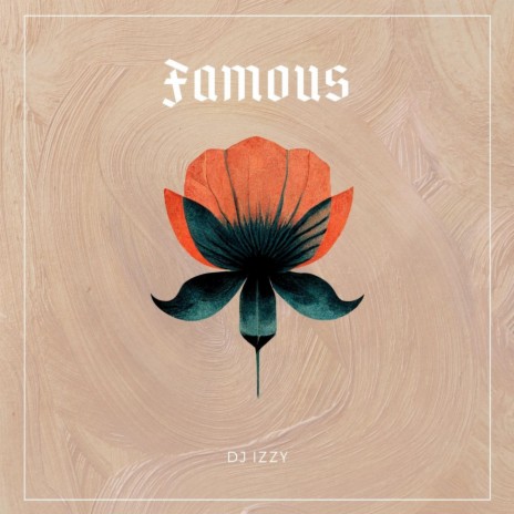 Famous | Boomplay Music