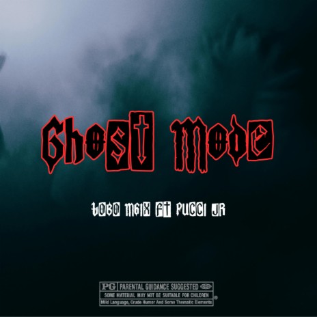 Ghost Mode ft. Pucci Jr | Boomplay Music