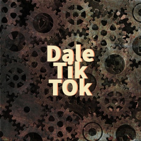 Dale Tik Tok (Perreo Intenso) | Boomplay Music
