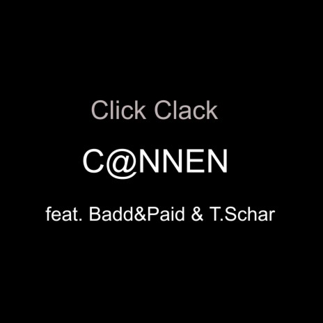 Click Clack ft. Badd&Paid & T.Schar | Boomplay Music