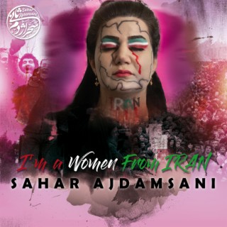 I'm a woman from IRAN lyrics | Boomplay Music