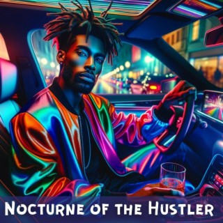 Nocturne of the Hustler: Chill Trap Session