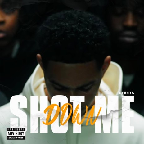 SHOT ME DOWN | Boomplay Music