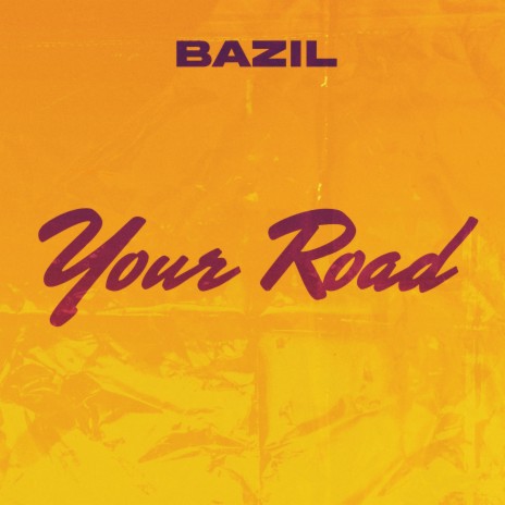 Your Road | Boomplay Music
