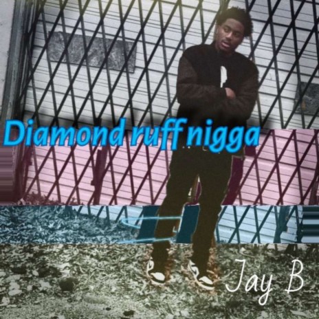 Diamond Ruff Nigga | Boomplay Music