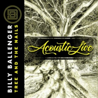 Tree and the Nails Acoustic Live (feat. Jason Roy & Jesse Garcia)