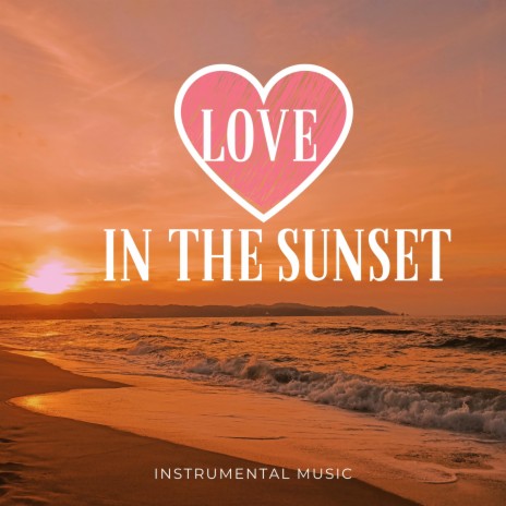 Love in The Sunset (Oud)