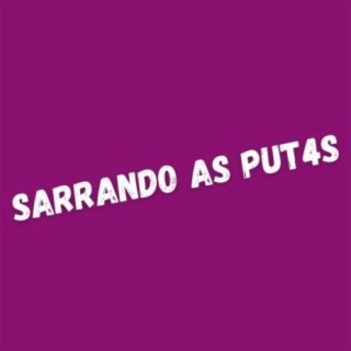 SARRANDO AS PUT4S