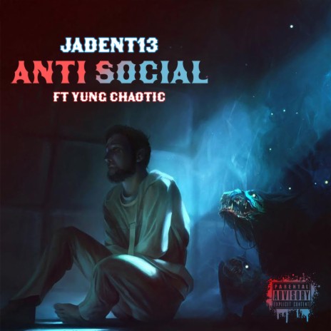 Anti Social (feat. Yung Chaotic) | Boomplay Music