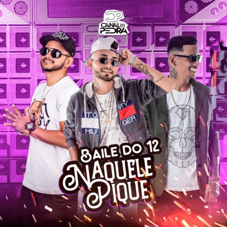 Baile do 12 | Boomplay Music