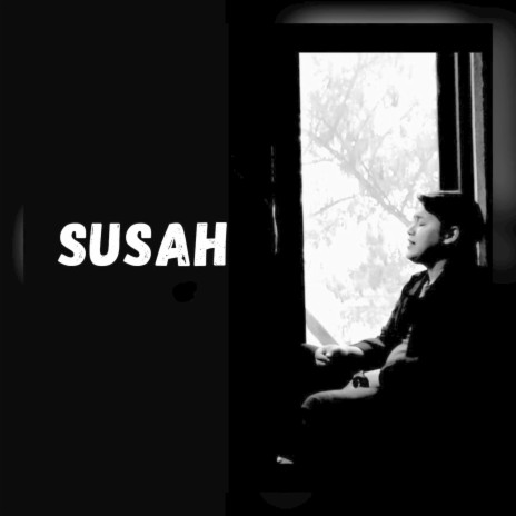Susah | Boomplay Music