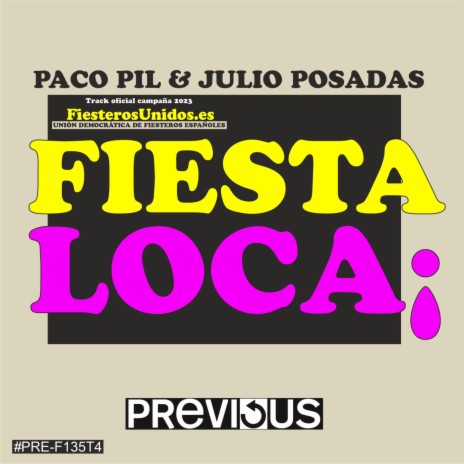 Fiesta Loca (Original 2000 Version) ft. Julio Posadas | Boomplay Music