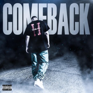 Comeback lyrics | Boomplay Music