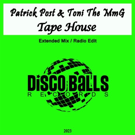 Tape House (Extended Mix) ft. Toni The MmG
