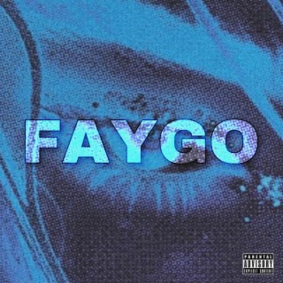 faygo lyrics | Boomplay Music