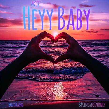 Heyy Baby | Boomplay Music