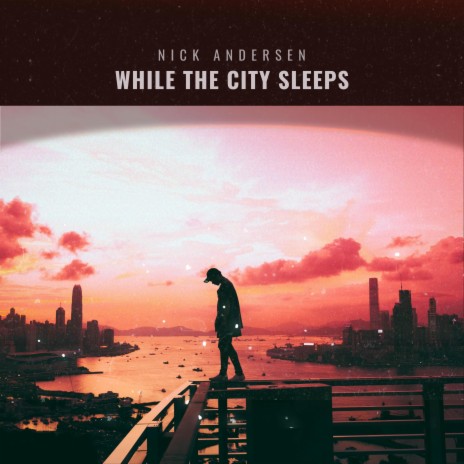 While the City Sleeps | Boomplay Music