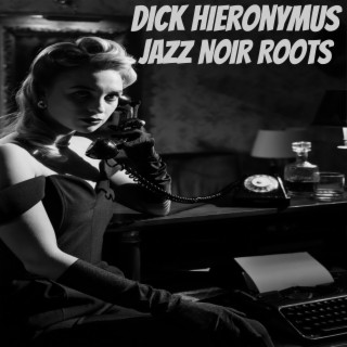Jazz Noir Roots EP