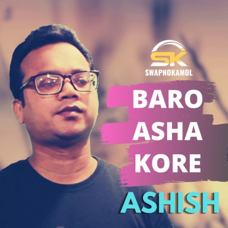 Baro Asha Kore | Boomplay Music