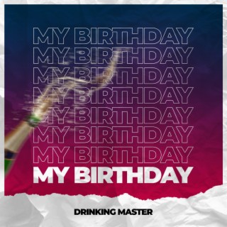My Birthday lyrics | Boomplay Music