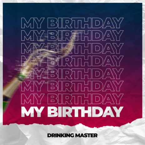 My Birthday | Boomplay Music