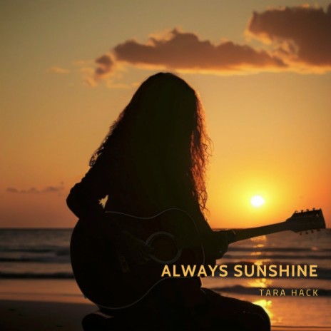 Always Sunshine | Boomplay Music