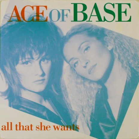 Ace of Base All That She Wants RMX | Boomplay Music
