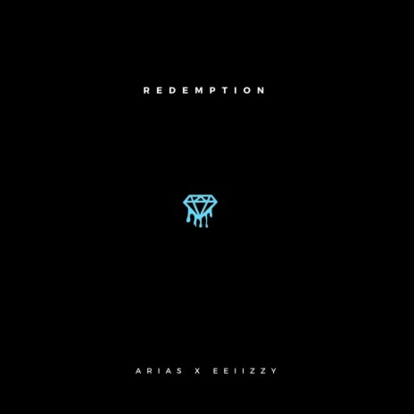 Redemption ft. Eeiizzy | Boomplay Music