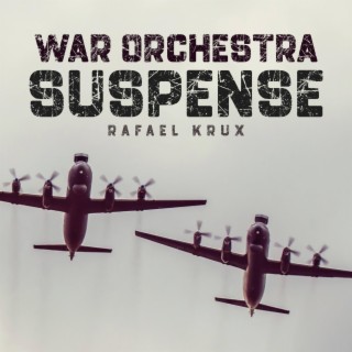 War Orchestra Suspense