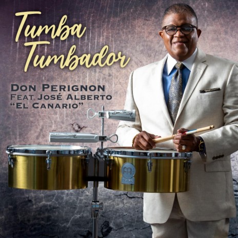 Tumba Tumbador ft. Jose Alberto El Canario