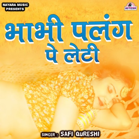 Bhabhi Palang Pe Leti | Boomplay Music