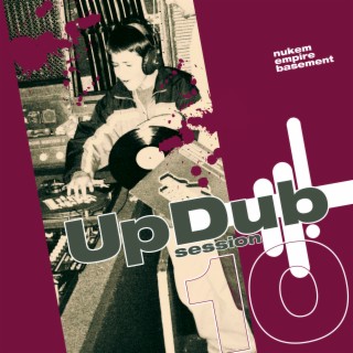 Up Dub Session Ten