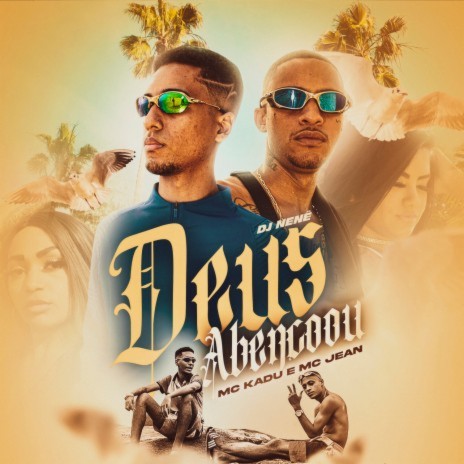 Deus Abençoou ft. Mc Jean & Dj Nene | Boomplay Music