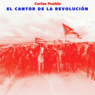 El Cantor de la Revolución