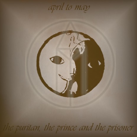 The Puritan, The Prince And The Prisoner | Boomplay Music