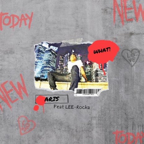 What ft. LEE-Rocka | Boomplay Music