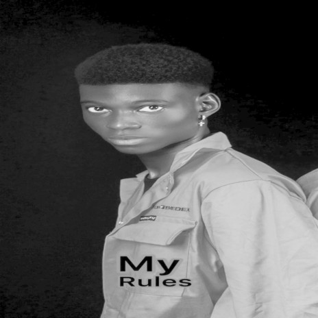 My Rules | Boomplay Music